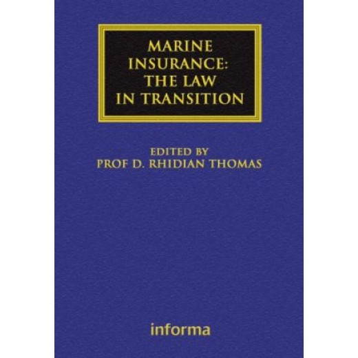 Marine Insurance: The Law in Transition 